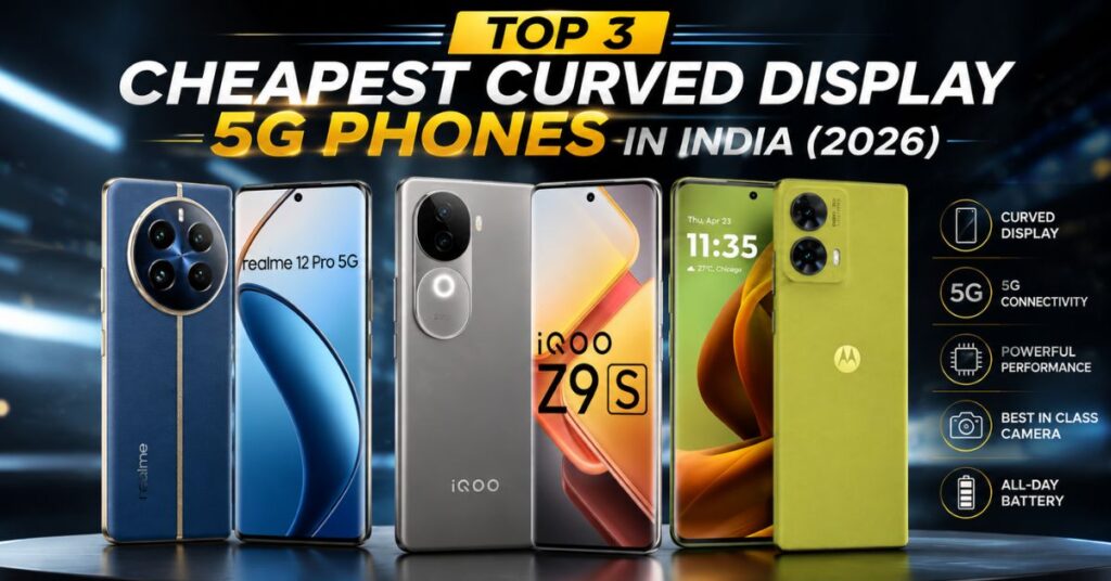 Cheapest Curved Display 5G Phones